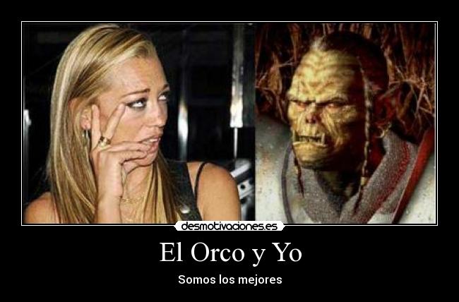 El Orco y Yo - 