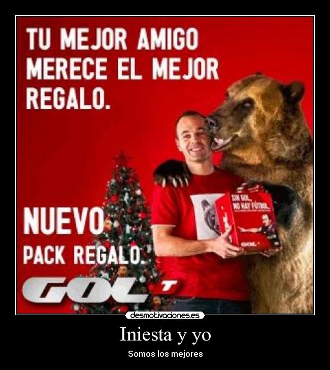 Iniesta y yo - 
