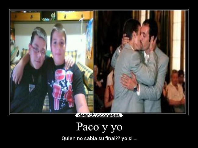 Paco y yo -