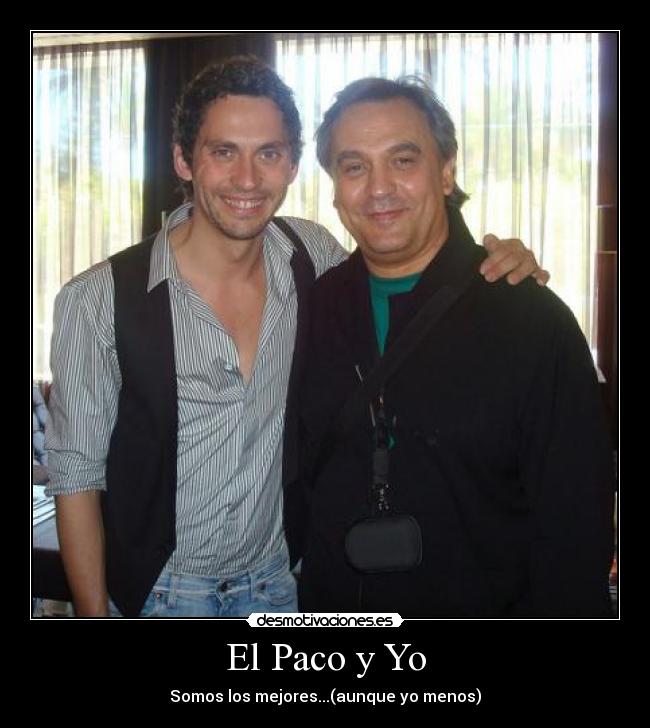 El Paco y Yo -
