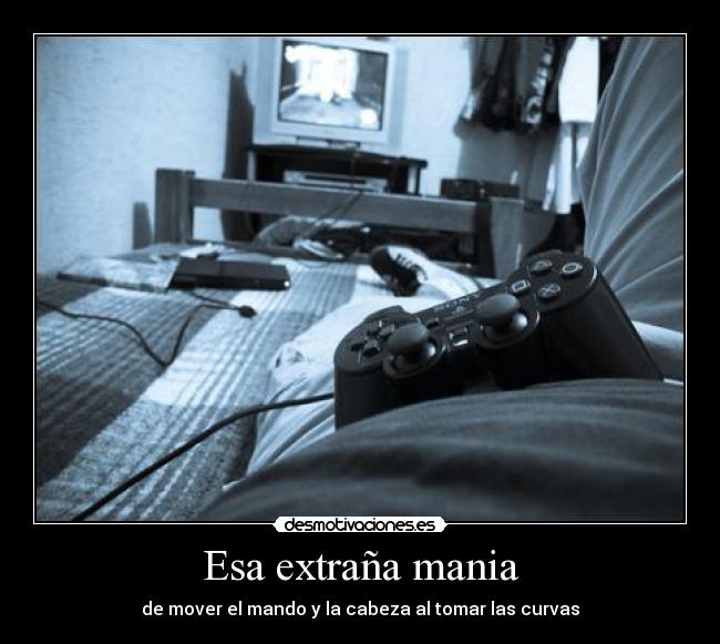 Esa extraña mania -