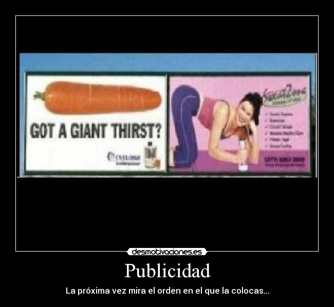 Publicidad - La próxima vez mira el orden en el que la colocas...