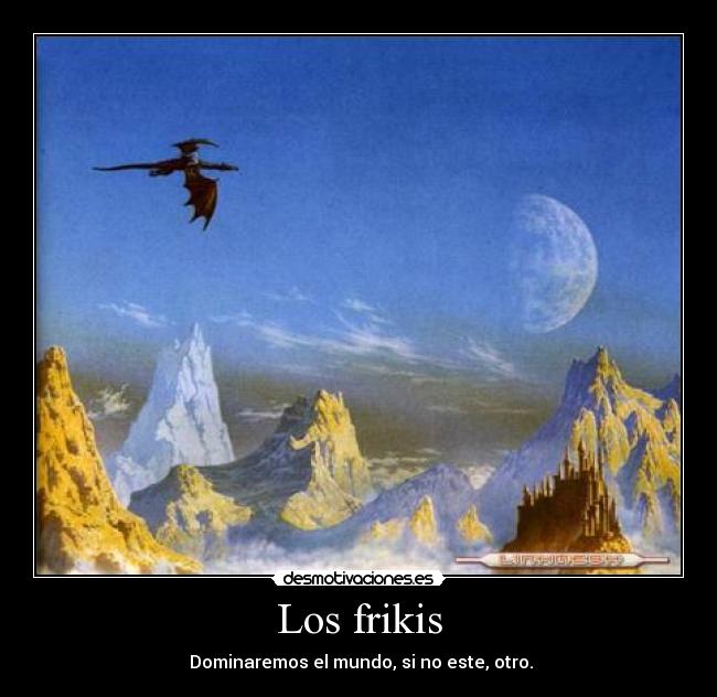 Los frikis - 