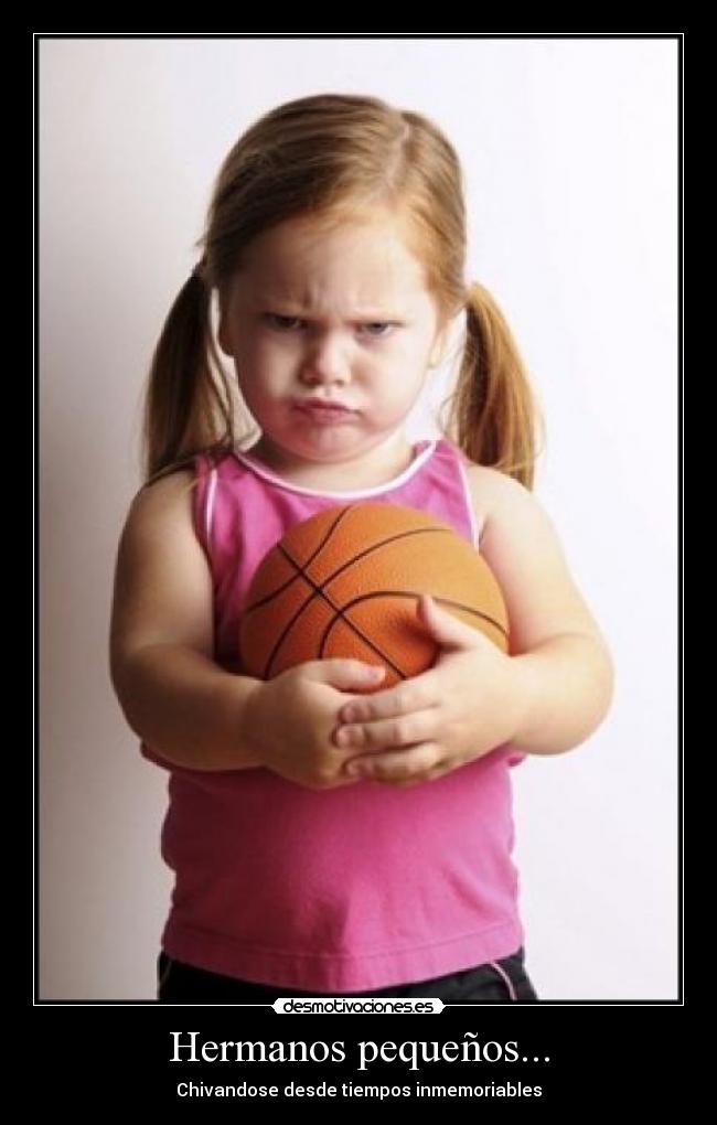 Hermanos pequeños... - 
