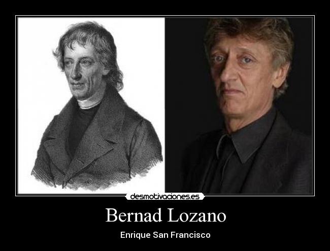 Bernad Lozano - Enrique San Francisco