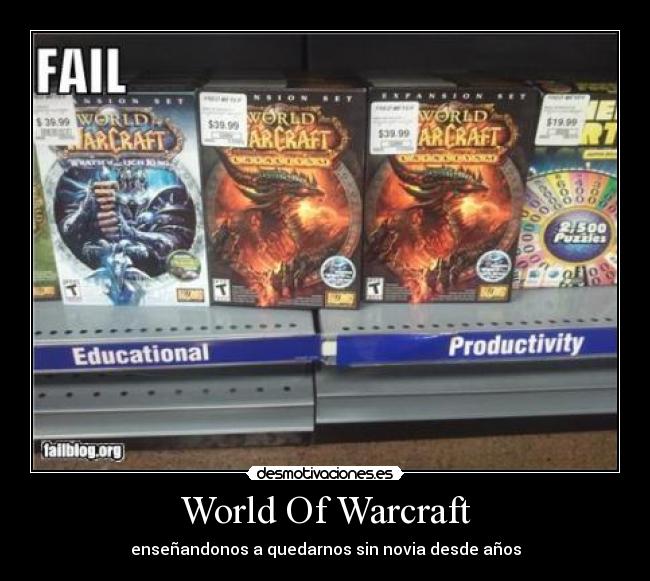 World Of Warcraft - enseñandonos a quedarnos sin novia desde años