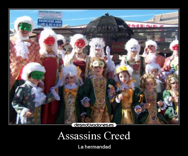 carteles assassins asasins assasins asassins assassin asasin creed hermandad desmotivaciones