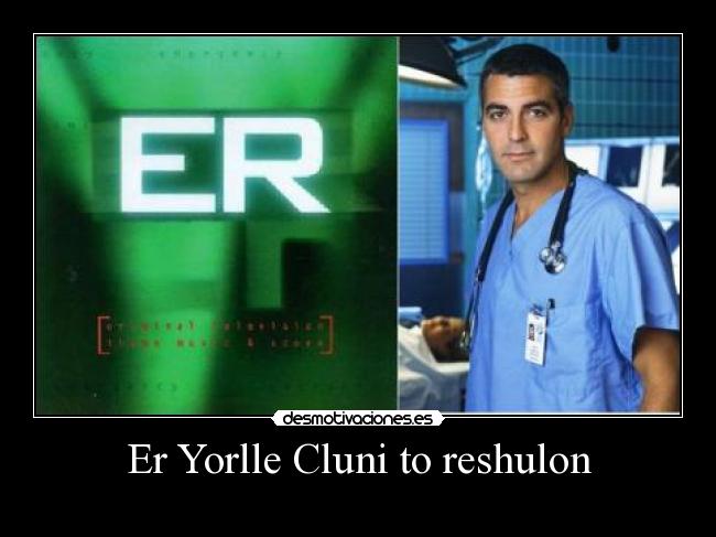 carteles george cloony desmotivaciones