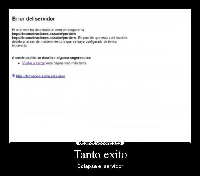 Tanto exito - Colapsa el servidor