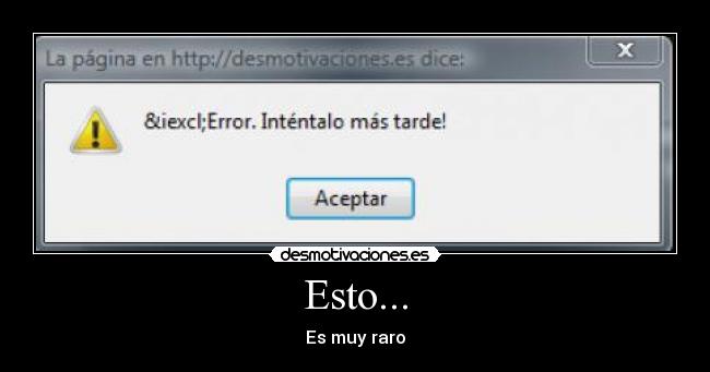 carteles esto desmotivaciones