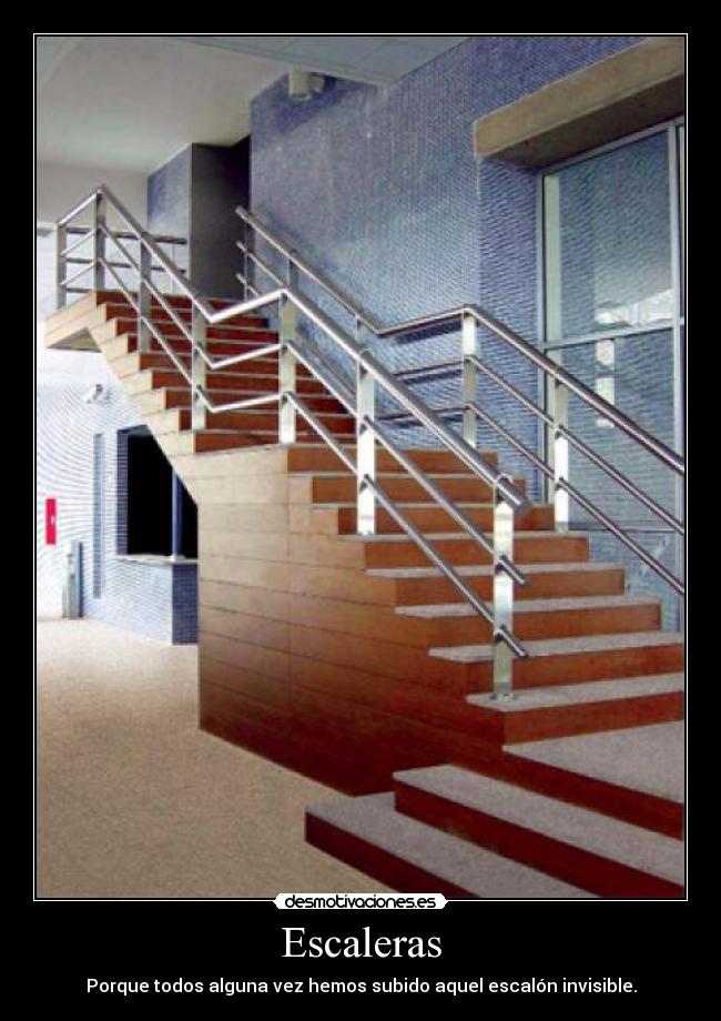 Escaleras - Porque todos alguna vez hemos subido aquel escalón invisible.