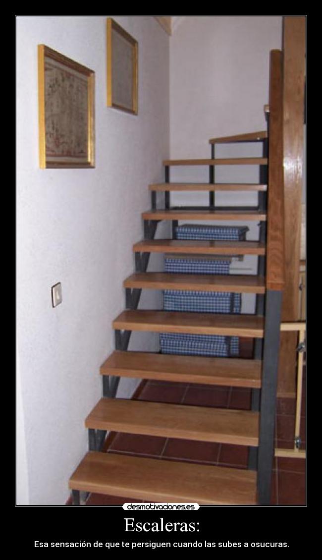 Escaleras: -