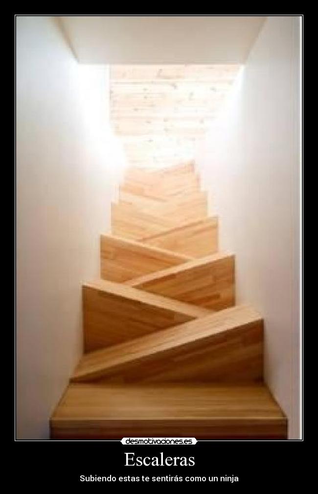 Escaleras - Subiendo estas te sentirás como un ninja