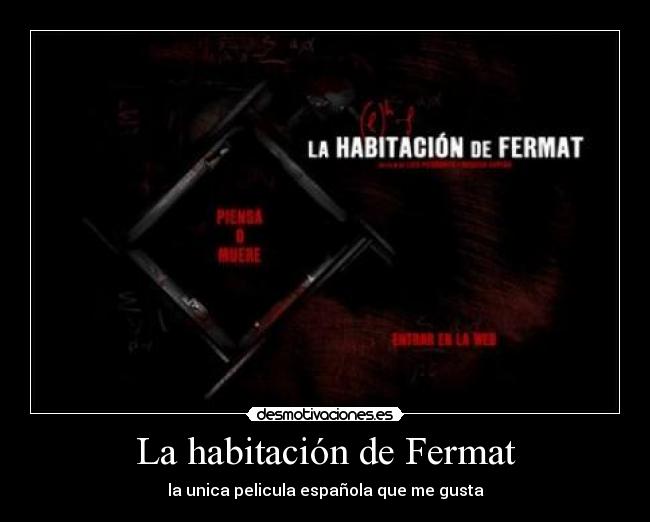 La habitación de Fermat - la unica pelicula española que me gusta