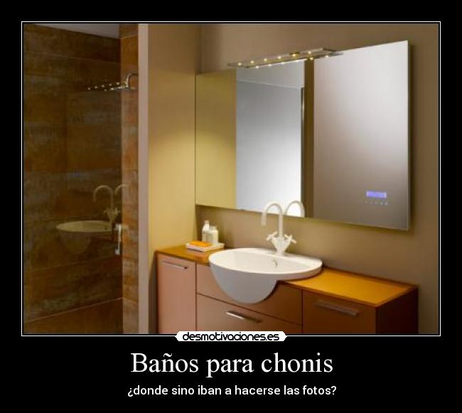 Baños para chonis - ¿donde sino iban a hacerse las fotos?