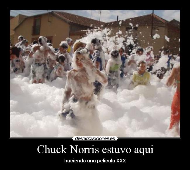 Chuck Norris estuvo aqui - 