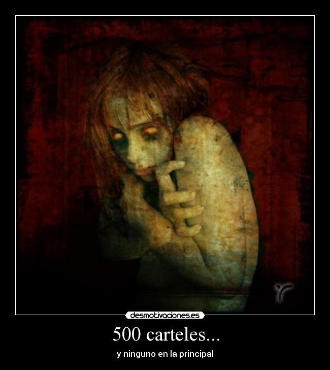 500 carteles... -