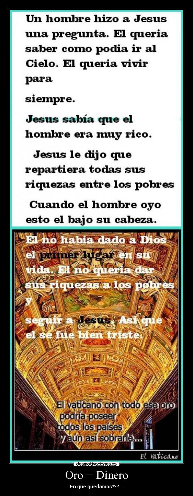 Oro = Dinero - En que quedamos???....