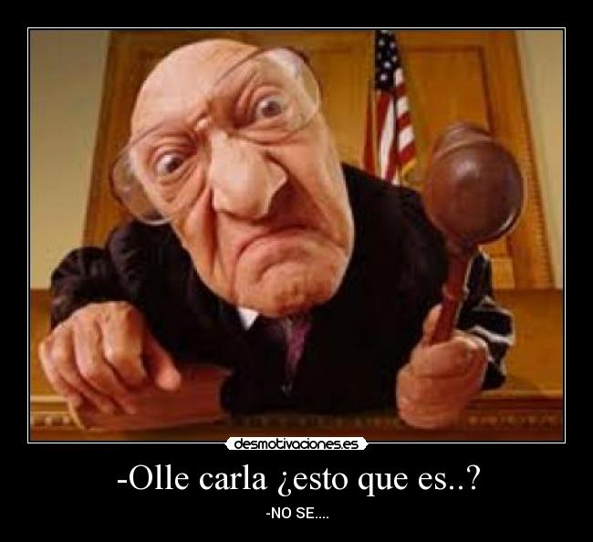 -Olle carla ¿esto que es..? -