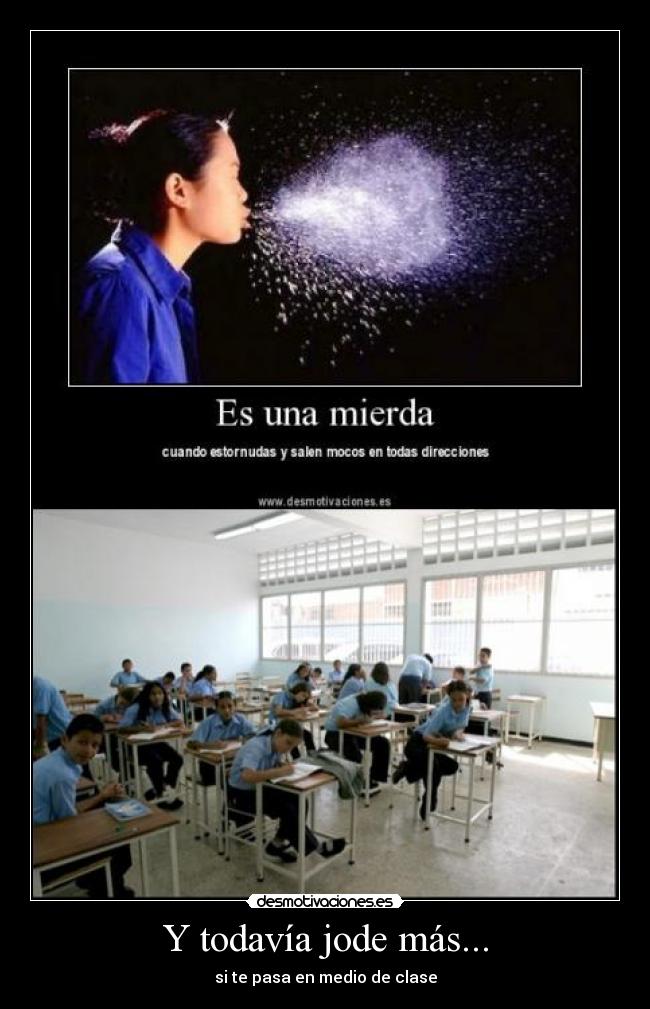 Y todavía jode más... - 