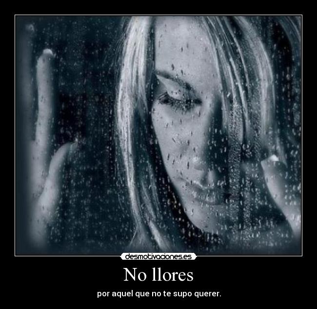 No llores - 