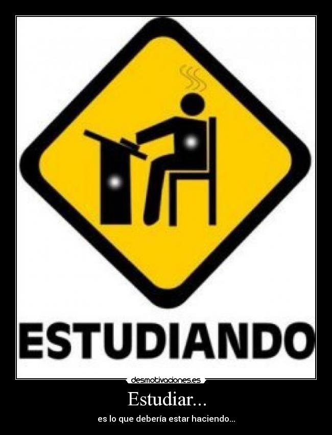 Estudiar... -