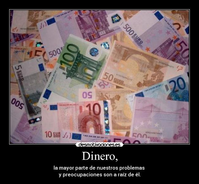 Dinero, - 