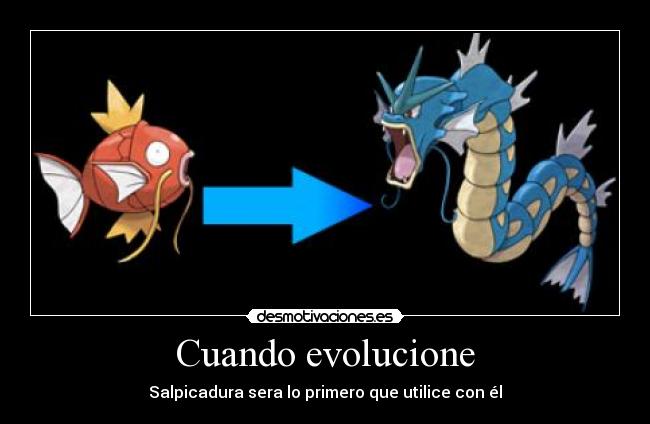 Cuando evolucione -
