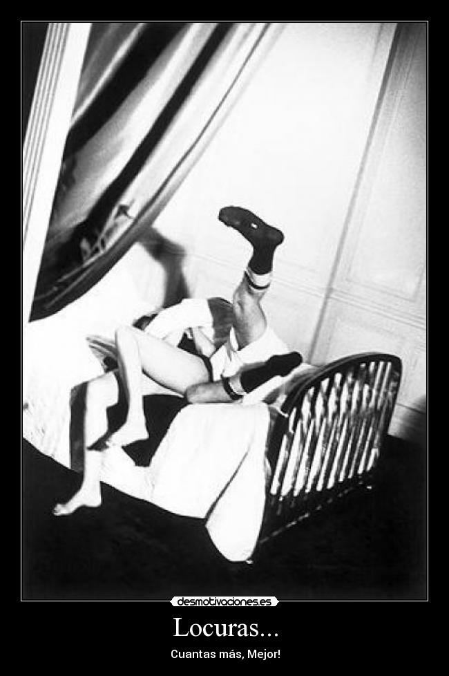 Locuras... -