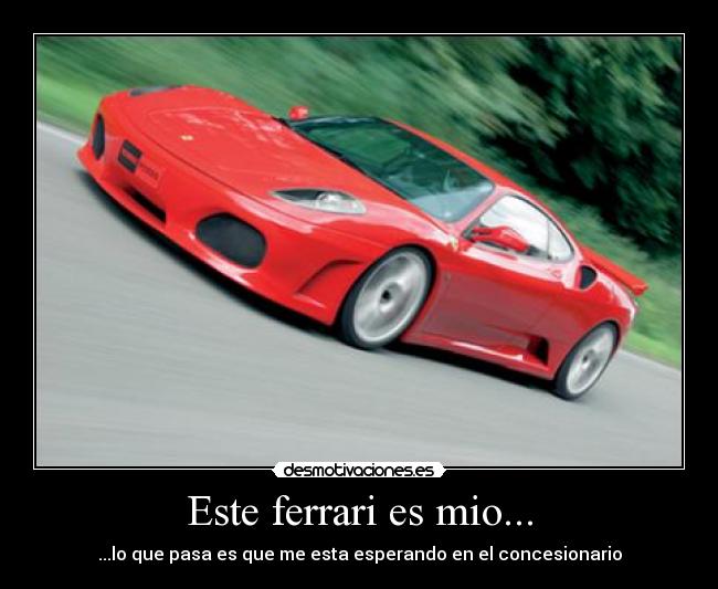 carteles ferrariirconcesionariotengo desmotivaciones