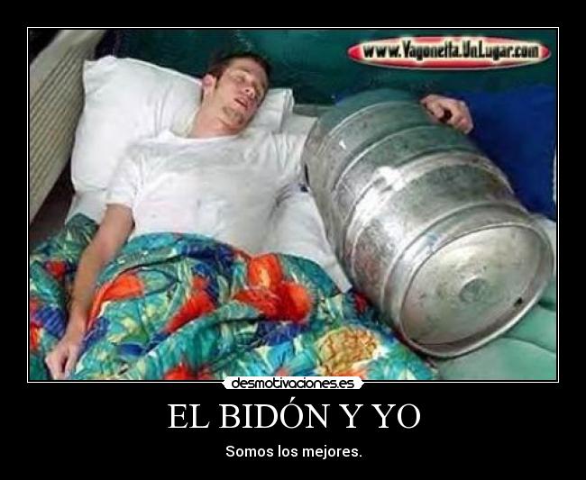 EL BIDÓN Y YO -