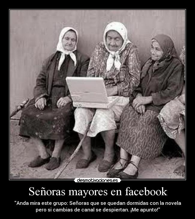 Señoras mayores en facebook - 