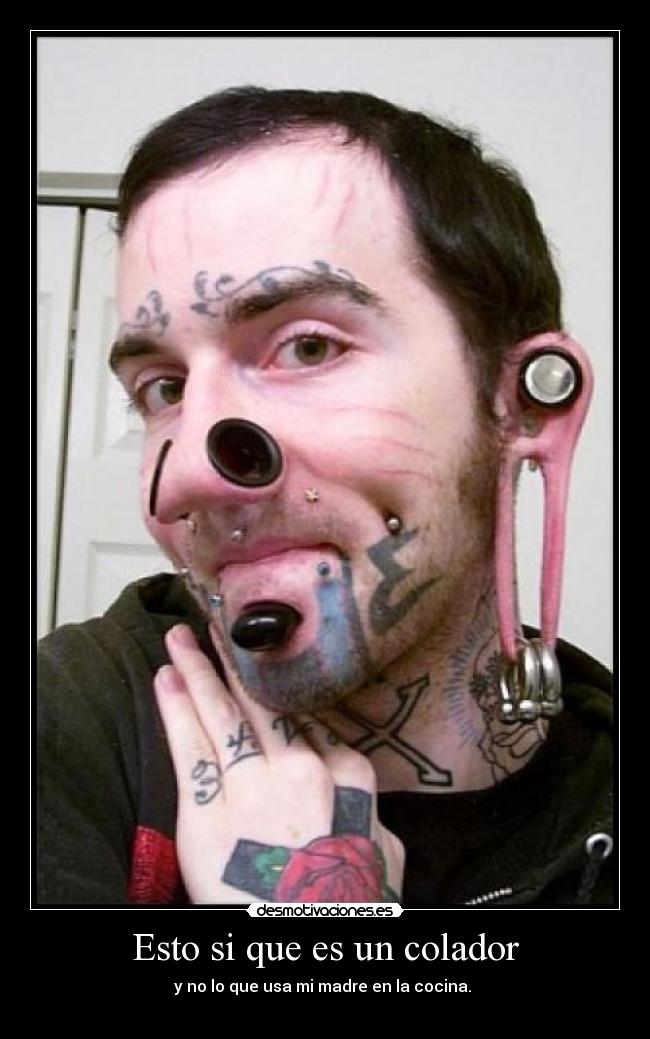 Esto si que es un colador -