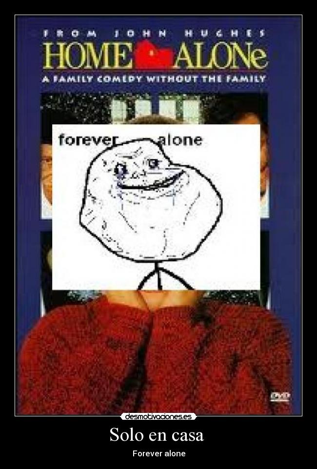 Solo en casa - Forever alone