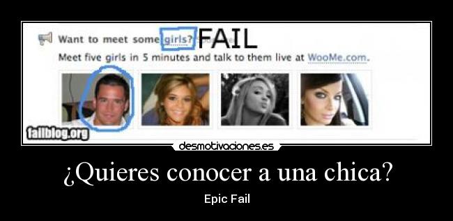 ¿Quieres conocer a una chica? -