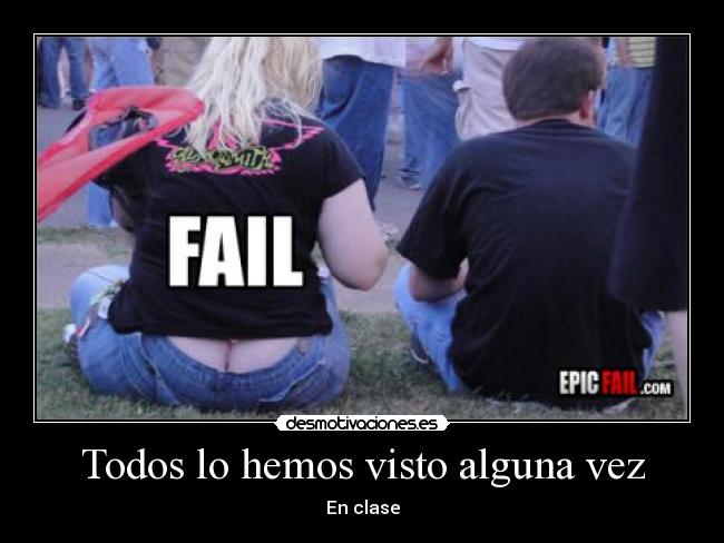 Todos lo hemos visto alguna vez - 