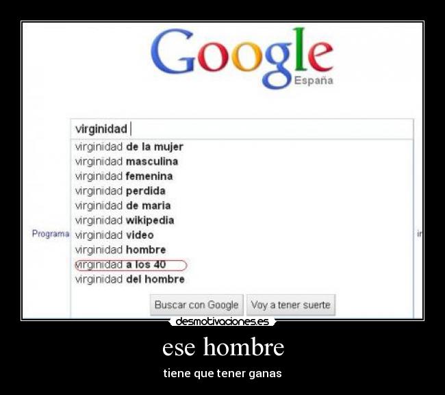 carteles ganas sexo hombre google desmotivaciones