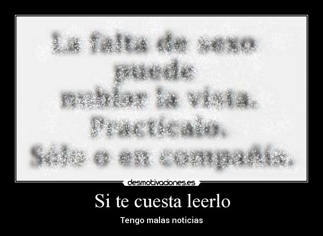 Si te cuesta leerlo -