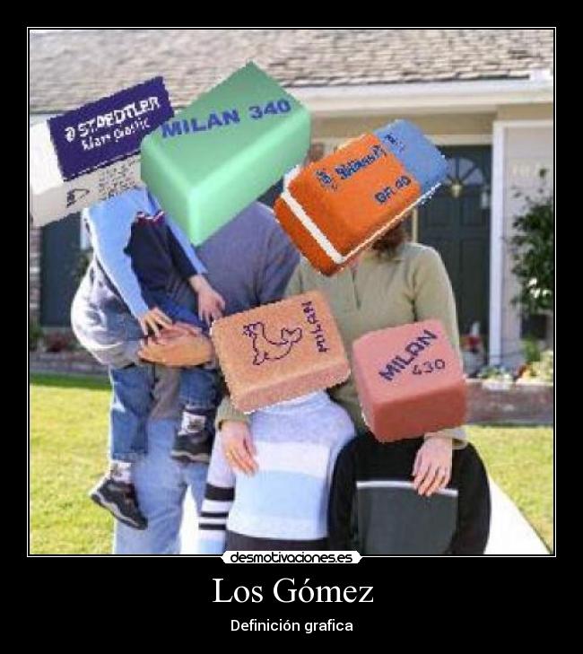 Los Gómez - Definición grafica