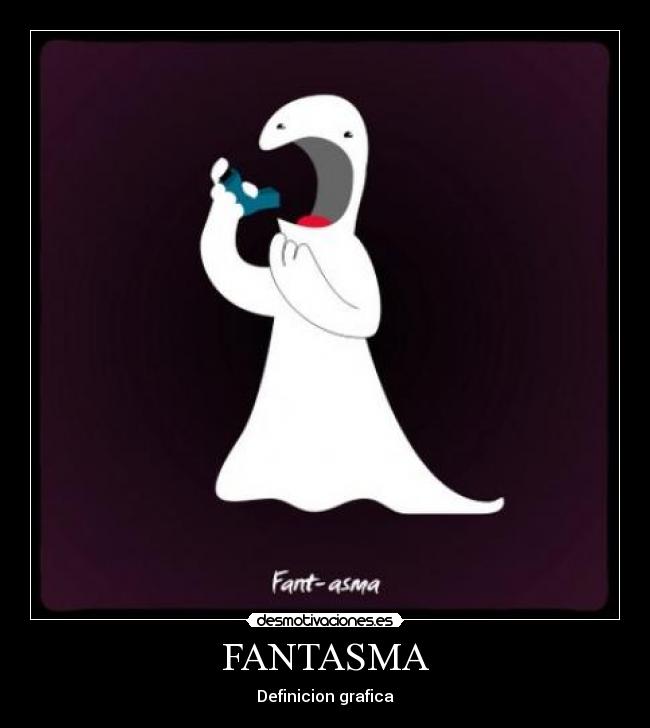 FANTASMA - Definicion grafica