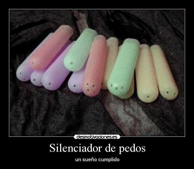 Silenciador de pedos - un sueño cumplido