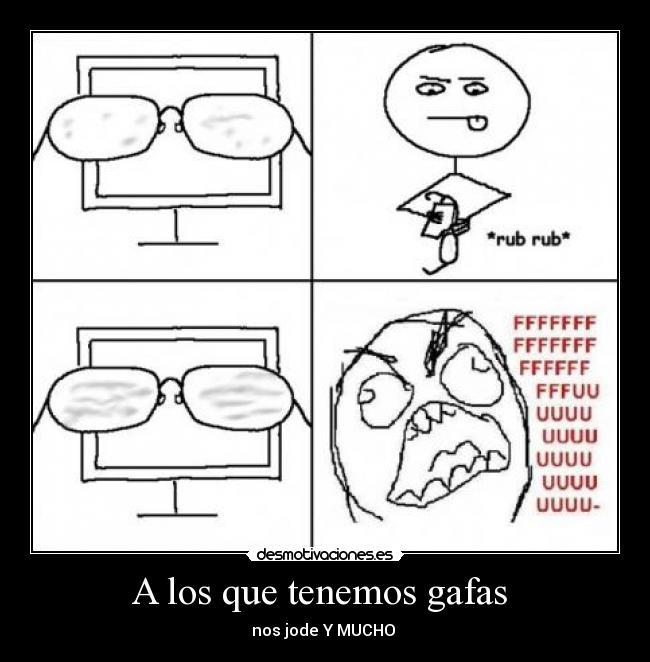 A los que tenemos gafas -