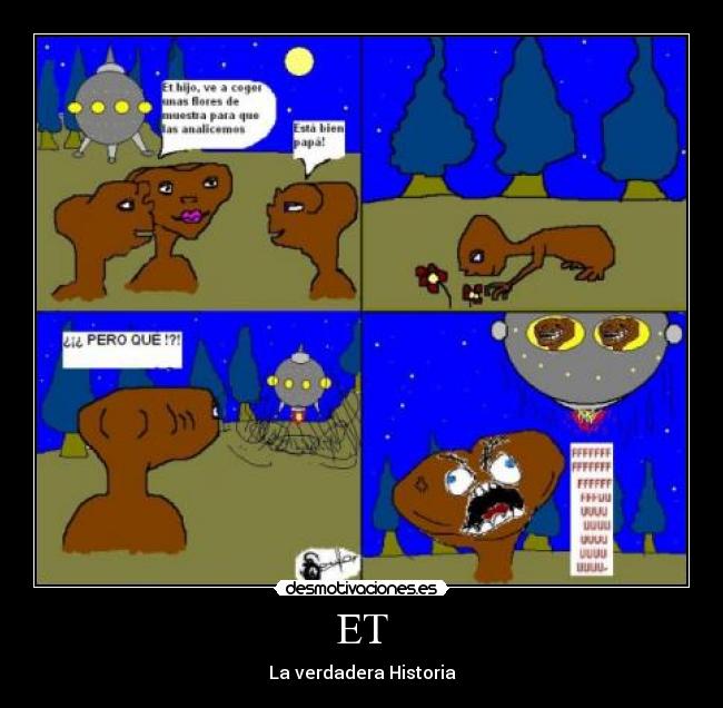 ET - La verdadera Historia