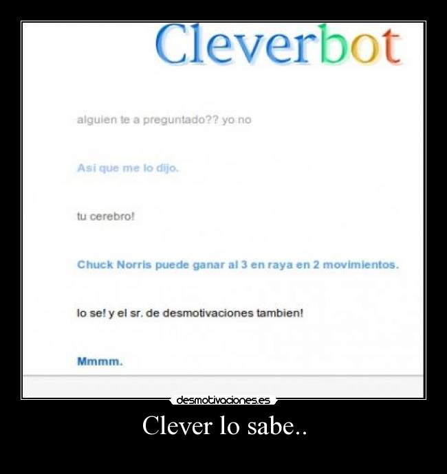 Clever lo sabe.. -