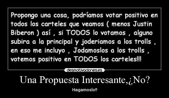 Una Propuesta Interesante,¿No? -