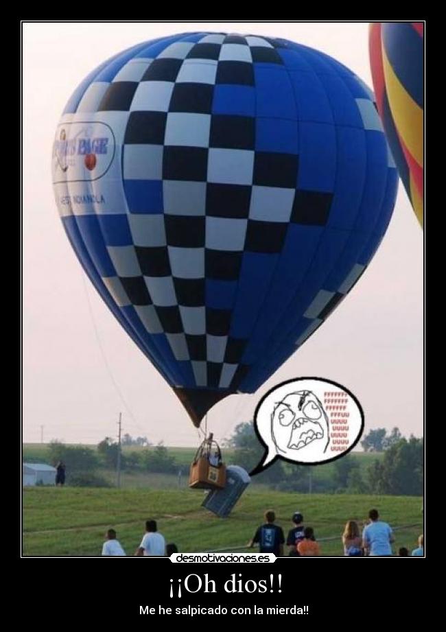 ¡¡Oh dios!! - 
