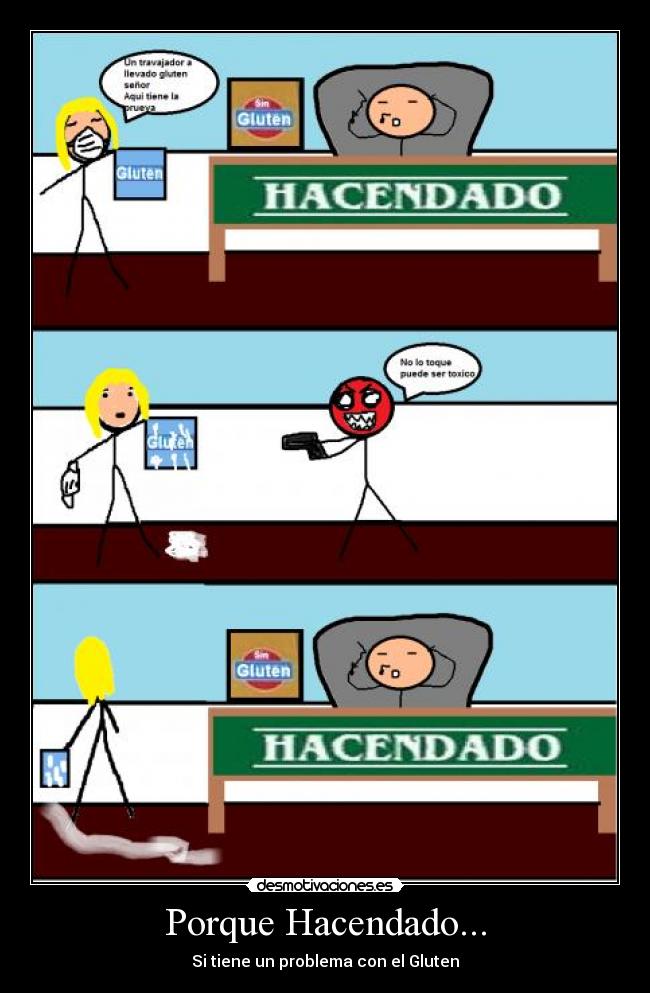 Porque Hacendado... -