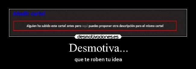 Desmotiva... -