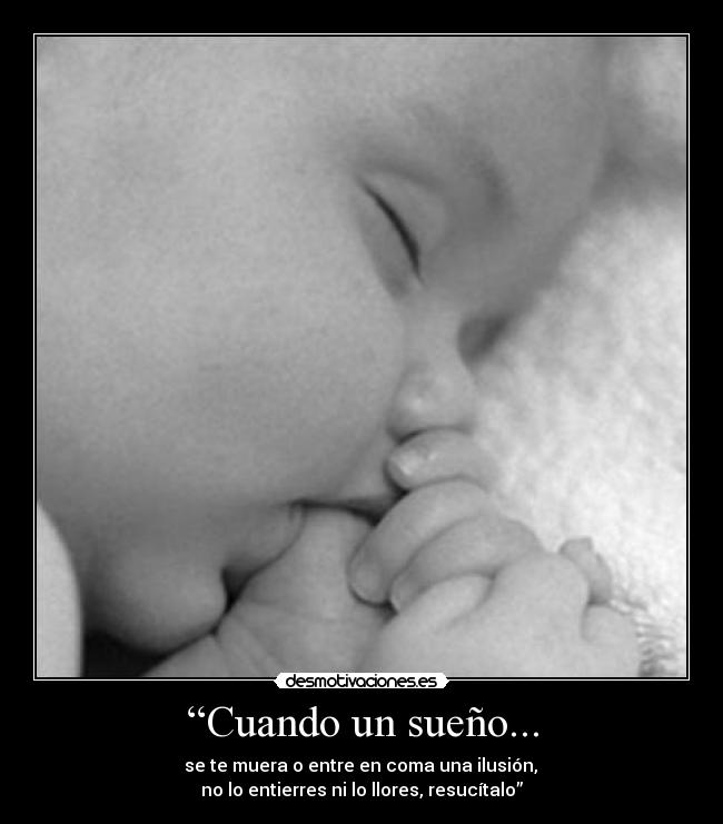 “Cuando un sueño... - 