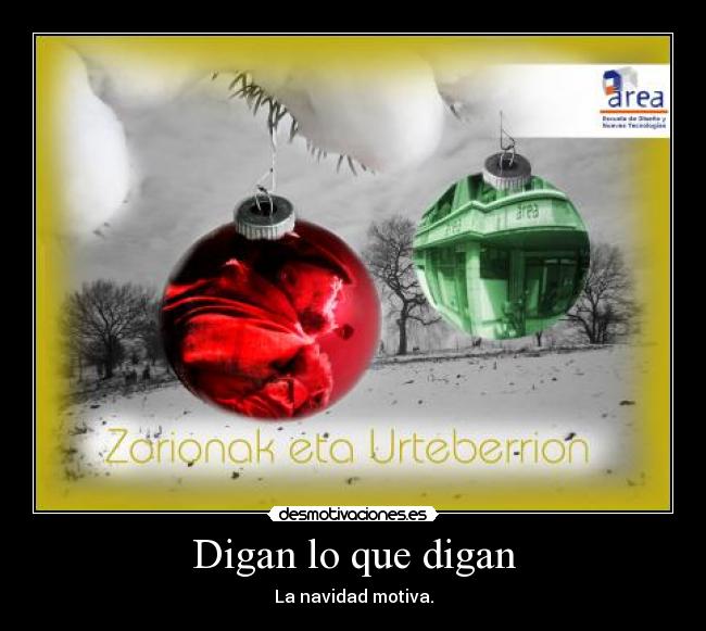 Digan lo que digan -